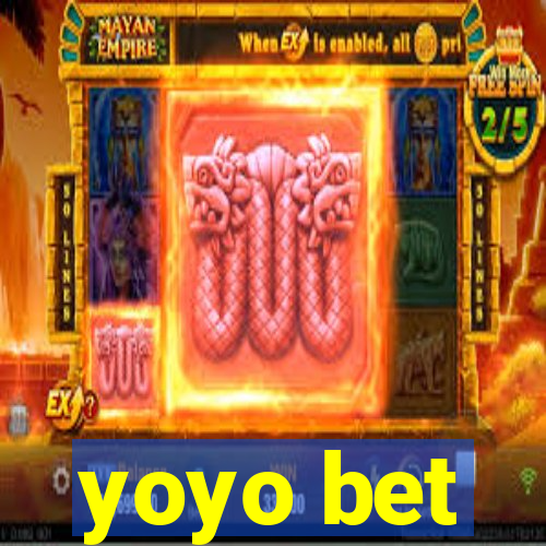 yoyo bet